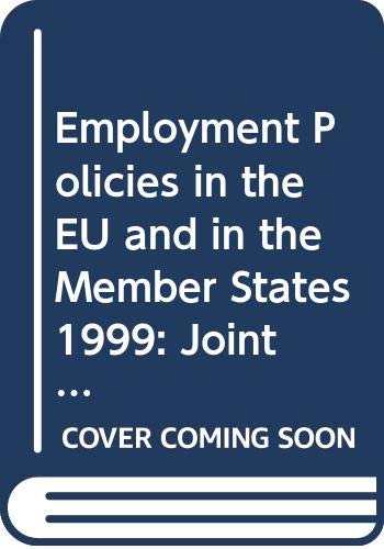 9789282892893: Employment Policies in the EU and in the Member States: Joint Report (Employment & social affairs)