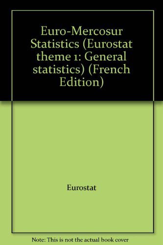 Stock image for Euro-Mercosur Statistics (Eurostat theme 1: General statistics) for sale by medimops