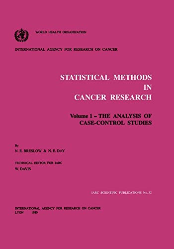 Beispielbild fr Statistical methods in cancer research: Vol. 1: The analysis of case-control studies: Volume 1: The Analysis of Case-Control Studies: v.1 (IARC scientific publications) zum Verkauf von WorldofBooks