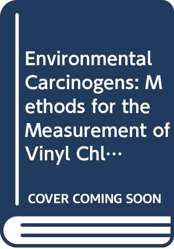 Beispielbild fr Methods for the Measurement of Vinyl Chloride in Poly (Vinyl chloride), Air, Water and Foodstuffs zum Verkauf von PsychoBabel & Skoob Books