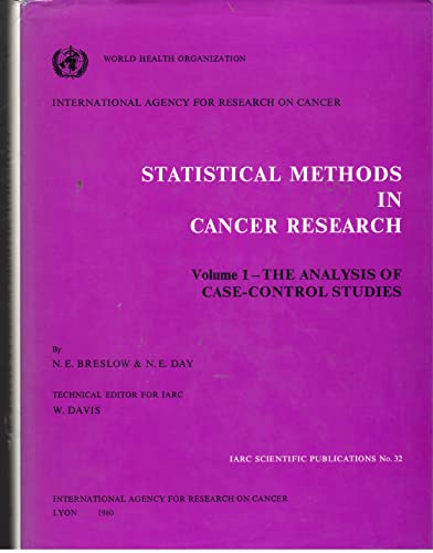 Imagen de archivo de Statistical Methods in Cancer Research: The Analysis of Case-control Studies v. 1 (International Agency for Research on Cancer Scientific Publications) a la venta por Better World Books