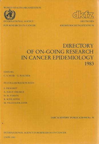 9789283211501: Directory of On-going Research in Cancer Epidemiology 1983