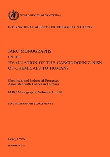 Beispielbild fr Chemicals and Industrial Processes Associated with Cancer in Humans. IARC Monographs Volumes 1 To 20 : IARC Monographs on the Evaluation of Carcinogenic Risks to Humans, Supplement zum Verkauf von PsychoBabel & Skoob Books