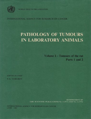 9789283214106: Pathology of Tumours in Laboratory Animals, Vol. 1: Tumours of the Rat - Parts 1 and 2