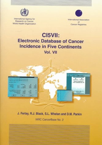 9789283214496: CI5VII: Electronic Database of Cancer Incidence in Five Continents (IARC CANCERBASE, NO 2)