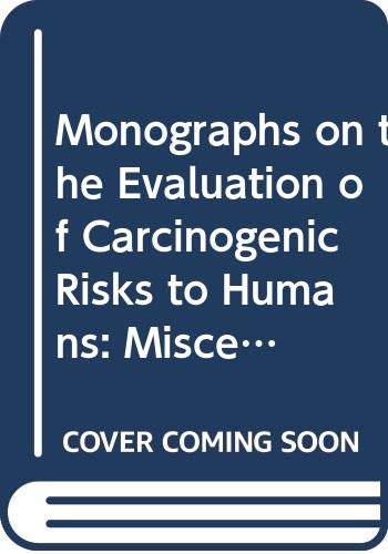 Beispielbild fr Monographs on the Evaluation of Carcinogenic Risks to Humans: Miscellaneous Pesticides v. 30 zum Verkauf von Phatpocket Limited