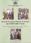 Stock image for SURVIVAL OF CANCER PATIENTS IN EUROPE: V.2 : THE EUROCARE STUDY for sale by Basi6 International