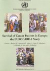 Stock image for Eurocare-2 Survival of Cancer Patients: In Europe in the Late Eighties (I a R C Scientific Publication) (Vol 2) for sale by Ergodebooks