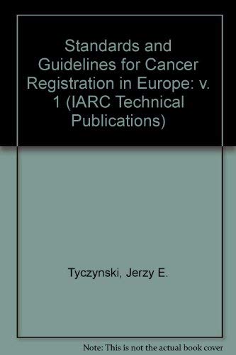 9789283224228: Standards And Guidelines for Cancer Registration in Europe