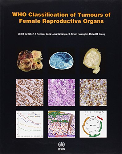 9789283224358: WHO Classification of Tumours of Female Reproductive Organs