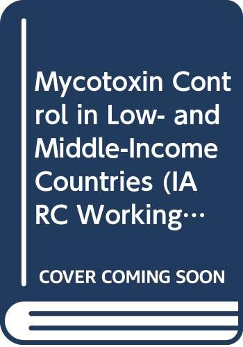 Stock image for Mycotoxin Control in Low- and Middle-income Countries for sale by Kennys Bookshop and Art Galleries Ltd.