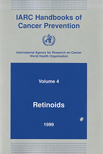 9789283230045: Retinoids: Iarc Handbooks of Cancer Prevention: v.4 (IARC Nonserial Publication)