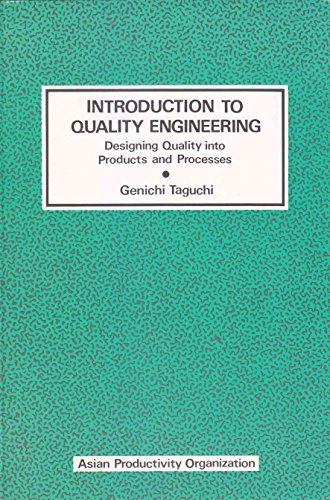 Beispielbild fr Introduction to Quality Engineering: Designing Quality into Products and Processes zum Verkauf von HPB-Red