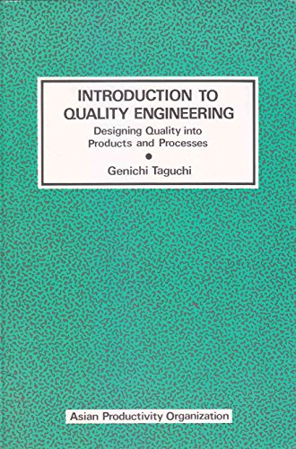 Imagen de archivo de Introduction to Quality Engineering: Designing Quality into Products and Processes a la venta por Books of the Smoky Mountains