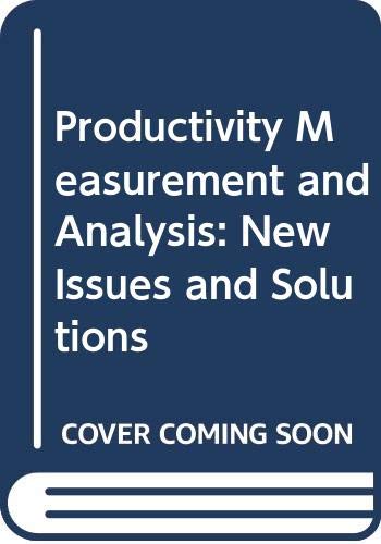 9789283320135: Productivity Measurement and Analysis: New Issues and Solutions