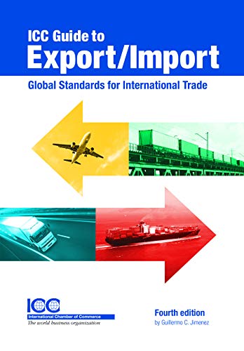 9789284201334: ICC Guide to Export/Import: Global Standard for International Trade