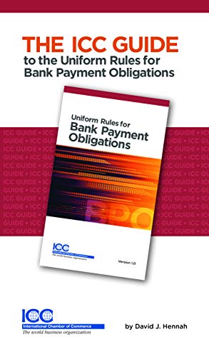 Imagen de archivo de The ICC Guide to the Uniform Rules for Bank Payment Obigations a la venta por Bahamut Media