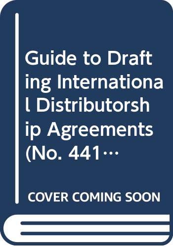 Beispielbild fr Guide to Drafting International Distributorship Agreements zum Verkauf von Hamelyn