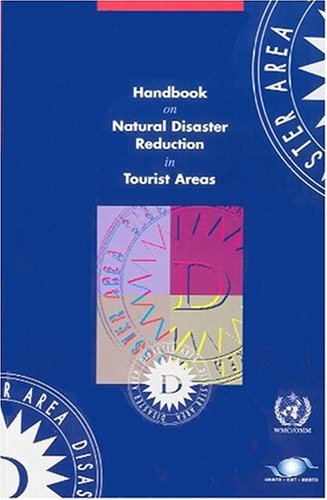 Stock image for Handbook on Natural Disaster Reduction in Tourist Areas for sale by Better World Books