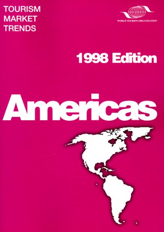 Tourism Market Trends: Americas 1988-1997 (9789284402625) by UN World Tourism Organization