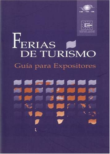 Beispielbild fr Travel and Tourism Fairs - Ferias de turismo (Spanish Edition) zum Verkauf von Revaluation Books