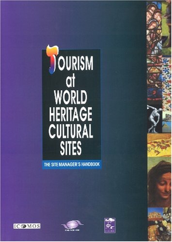 Stock image for Tourism at World Heritage Cultural Sites for sale by Phatpocket Limited