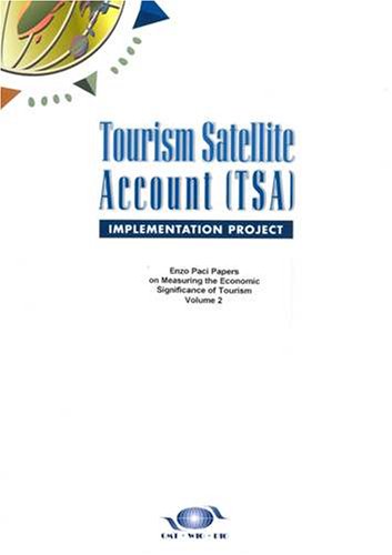 Enzo Paci Papers on Measuring the Economic Significance of Tourism Vol. 2 (9789284405398) by World Tourism Organization