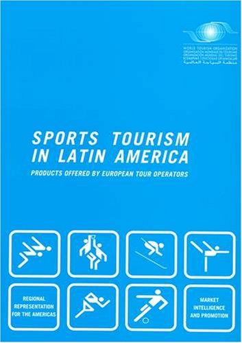 9789284406340: Sports Tourism In Latin America