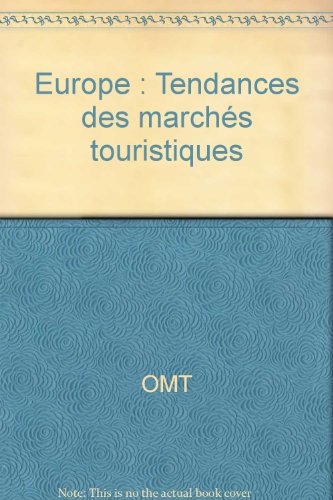 Beispielbild fr Europe: Tendances des marchs touristiques zum Verkauf von Ammareal