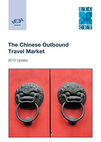 9789284414291: The Chinese Outbound Travel Market: 2012 Update [Lingua Inglese]