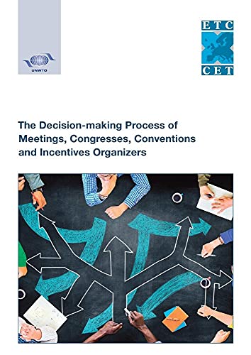 Imagen de archivo de THE DECISION-MAKING PROCESS OF MEETINGS, CONGRESSES, CONVENTIONS AND INCENTIVES ORGANIZERS a la venta por MARCIAL PONS LIBRERO