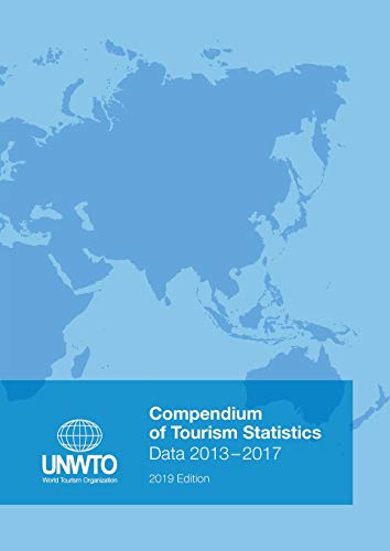 Stock image for Compendium of Tourism Statistics: Data 2013 - 2017, 2019 Edition for sale by WorldofBooks