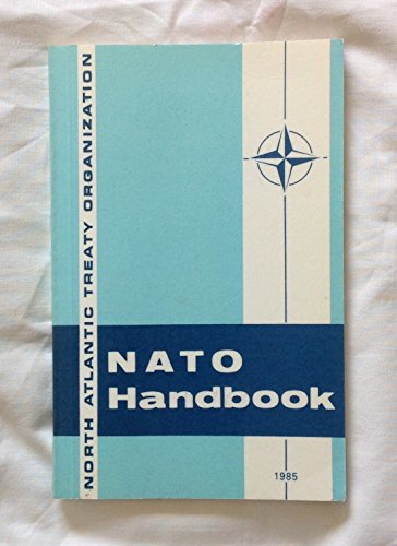 Stock image for NATO HANDBOOK 1985 for sale by ThriftBooks-Atlanta