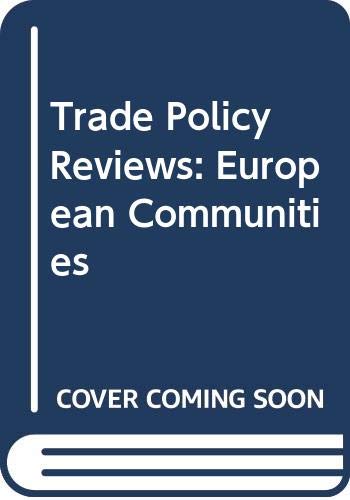 Imagen de archivo de European Communities (Trade Policy Review) a la venta por Phatpocket Limited