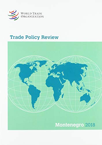 Beispielbild fr Trade Policy Review 2018: Montenegro zum Verkauf von WeBuyBooks