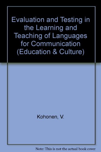 Stock image for Evaluation and Testing in the Learning and Teaching of Languages for Communication (Education & Culture) for sale by Better World Books