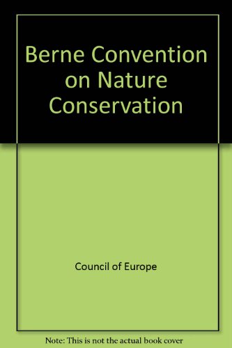 The Bern Convention on Nature Conservation (9789287119476) by Council Of Europe