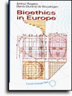 Stock image for Bioethics in Europe for sale by Phatpocket Limited