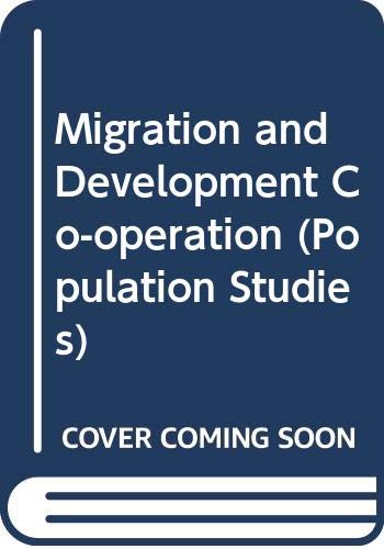 Migration and Development Co-operation (Population Studies: 28) (9789287126115) by Raimondo Cagiano De Azevedo