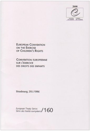 European Convention on the Exercise of Children's Rights (Texts of Council of Europe Treaties) (9789287129574) by Council Of Europe
