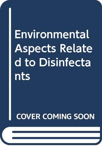 Environmental Aspects Related to Disinfectants (9789287131690) by Robert Luttik