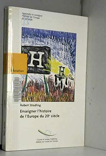 Stock image for 'Enseigner l''histoire de l''Europe du 20e sicle' for sale by LeLivreVert