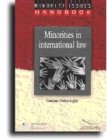 9789287147738: Minorities in International Law: An Introductory Study (Minority Issues Handbook)