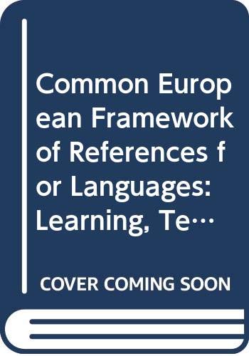 Common European Framework of References for Languages: Learning, Teaching, Assessment - Case Studies (Language Learning (Ecml, Graz)) (9789287149831) by [???]