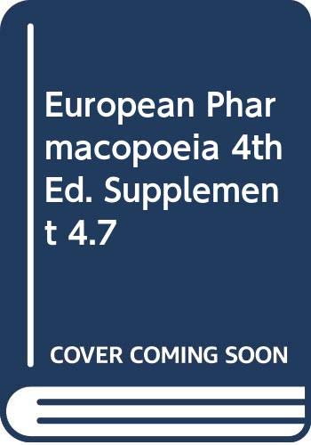 Beispielbild fr European Pharmacopoeia 4th Ed. Supplement 4.7: Supplement 4.7 to 4r.e. zum Verkauf von NEPO UG