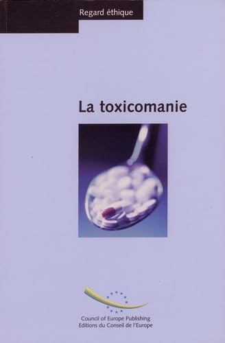 Stock image for La toxicomanie for sale by Ammareal