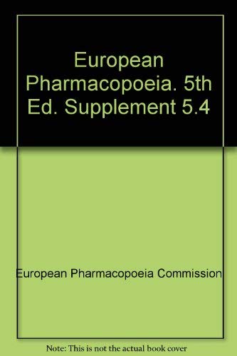 Imagen de archivo de European Pharmacopoeia, Vol 5.4 a la venta por dsmbooks