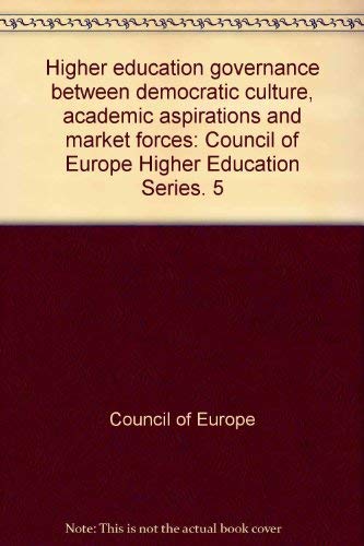 Beispielbild fr Highter education gouvernance between democratic culture, academic aspirations and market forces zum Verkauf von Ammareal