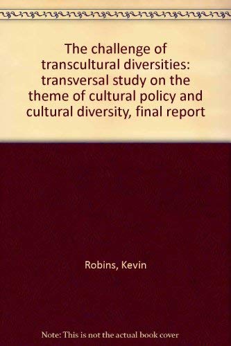 Beispielbild fr Challenge of Transcultural Diversities Cultural Policy And Cultural Diversity zum Verkauf von medimops