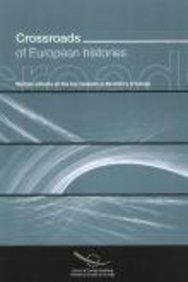 Beispielbild fr Crossroads of European Histories: Multiple Outlooks on Five Key Moments in the History of Europe (Culture and Sport) zum Verkauf von medimops